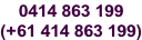 0414 863 199 (+61 414 863 199)